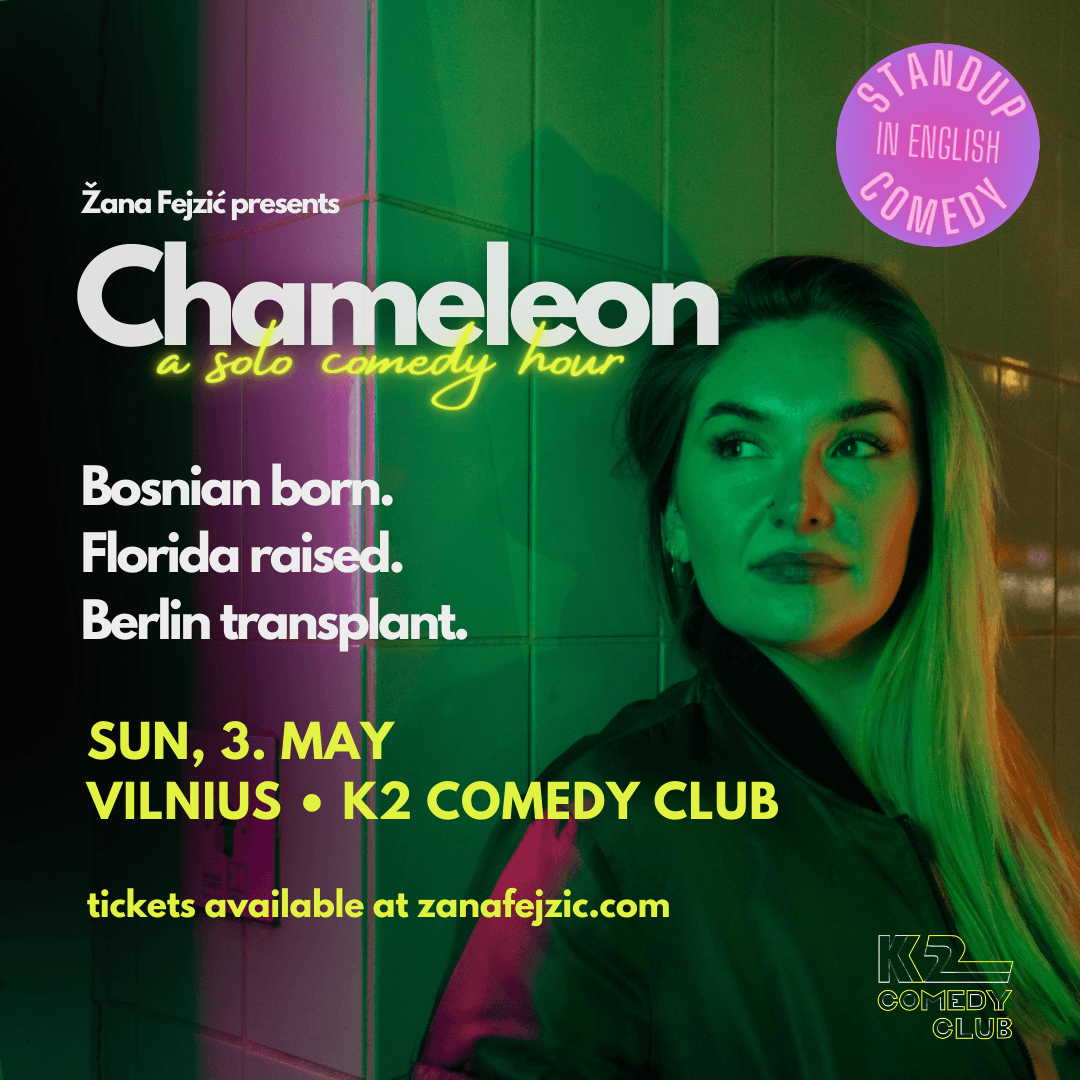 Žana Fejzić presents Chameleon: Solo English Standup Comedy (Vilnius)