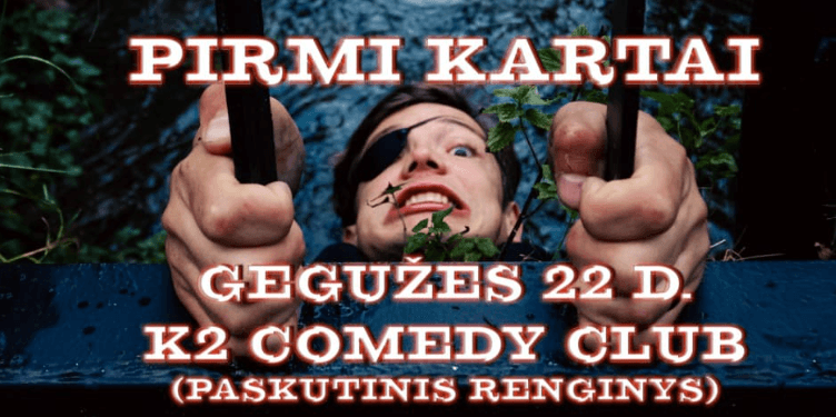 Stand-up šou "Pirmi kartai" (paskutinis) VILNIUJE