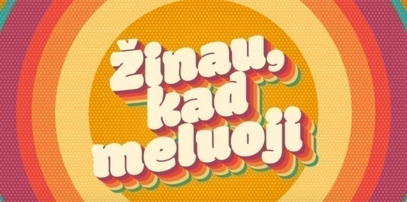 ŽINAU, KAD MELUOJI